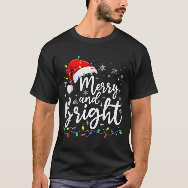 Merry And Bright Christmas Lights Santa Men Women  T-Shirt (Vorderseite)