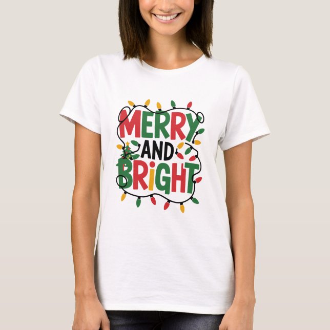 Merry and Bright Christmas T-Shirt, Holid Festival T-Shirt (Vorderseite)
