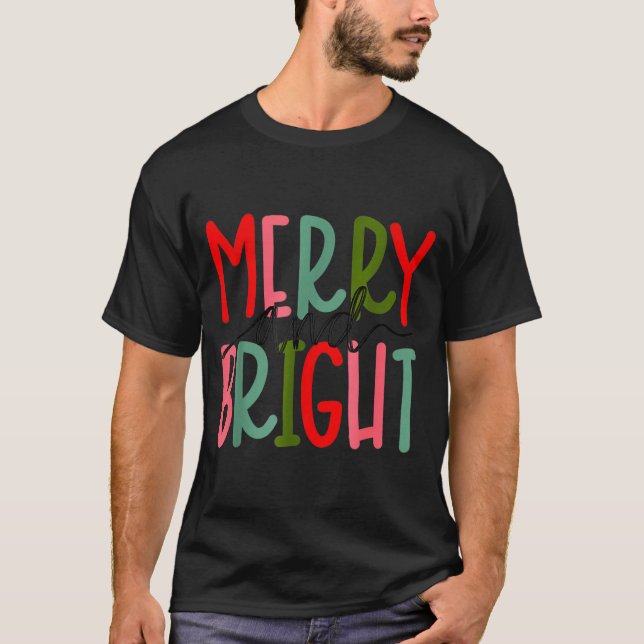 Merry And Bright Christmas Women Girls Kids Toddle T-Shirt (Vorderseite)