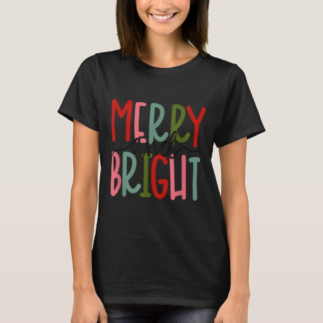 Merry And Bright Christmas Women Girls Kids Toddle T-Shirt