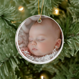 Merry and Bright Custom Baby Foto Keramik Ornament
