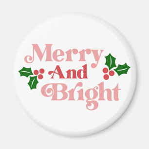Merry and Bright - Klassische Holiday Typografie Magnet