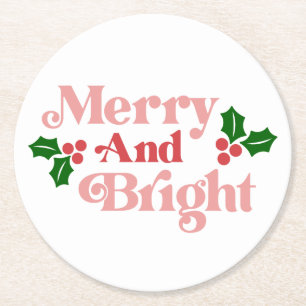 Merry and Bright - Klassische Holiday Typografie Runder Pappuntersetzer