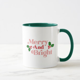 Merry and Bright - Klassische Holiday Typografie Tasse