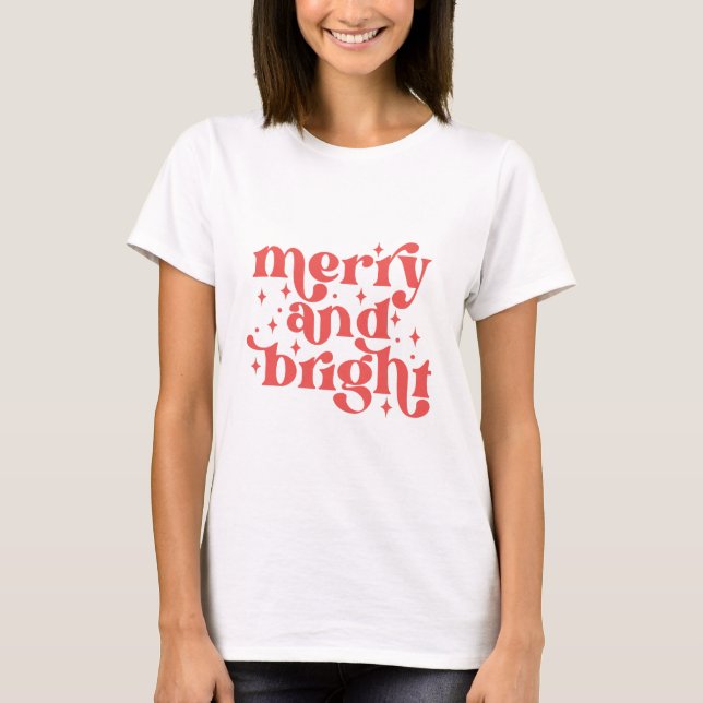 Merry and Bright Retro Groovy T-Shirt (Vorderseite)