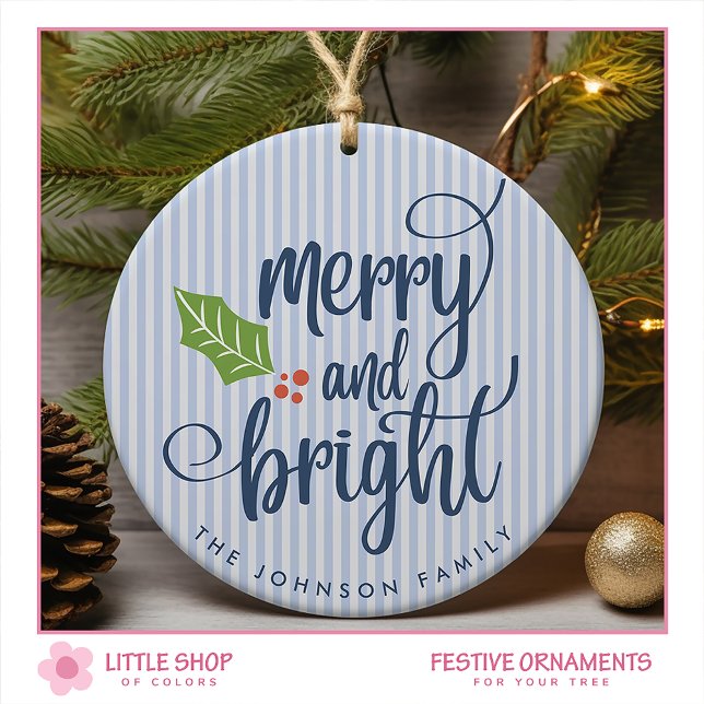 Merry and Bright Typografy Customizable Foto Keramik Ornament (Von Creator hochgeladen)