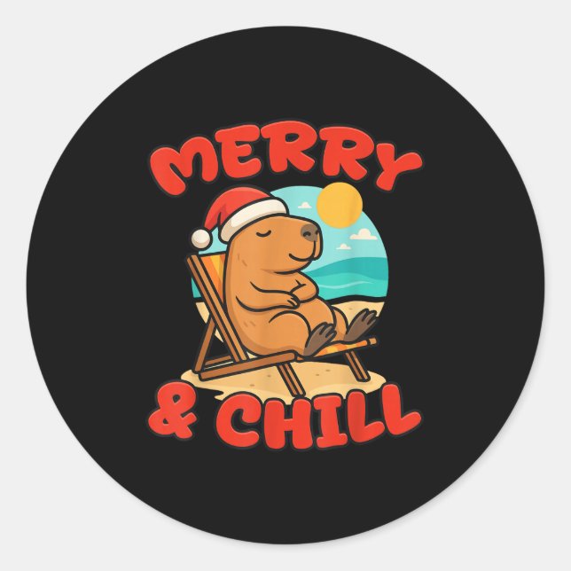 Merry And Chill Capybara _ Funny Cute Capybara San Runder Aufkleber (Vorderseite)