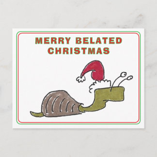 Merry Belated Christmas Snail Late Christmas Feiertagspostkarte