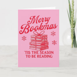 Merry Bookmas 'tis the season to be reading Feiertagskarte