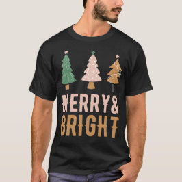 Merry & Bright Christmas Trees T - Shirt Design