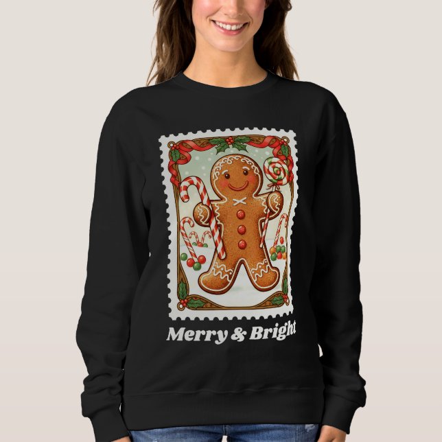 Merry & Bright Gingerbrot Weihnachtspost Briefmark Sweatshirt (Vorderseite)