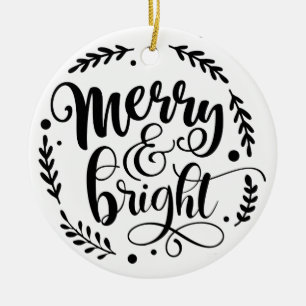 Merry & Bright Hand Script   B&W Keramik Ornament