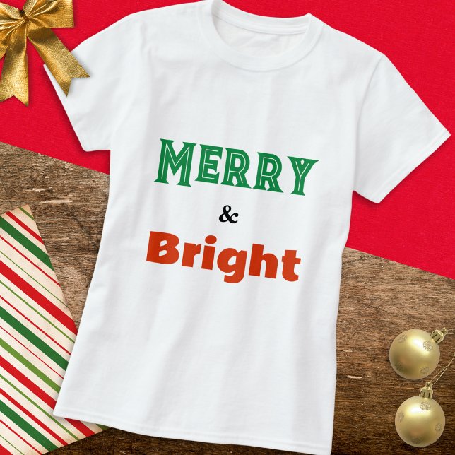 Merry & Bright Simple Bold Christmas T-Shirt (A stylish Christmas T-shirt with 'Merry & Bright' text design in red and green typography)