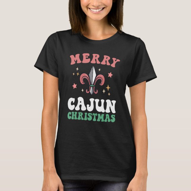 Merry Cajun Christmas Southern Louisiana Xmas New  T-Shirt (Vorderseite)