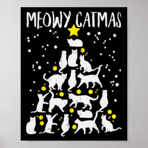Merry Catmas Meow Christmas Tree Catmas Katze Chri Poster