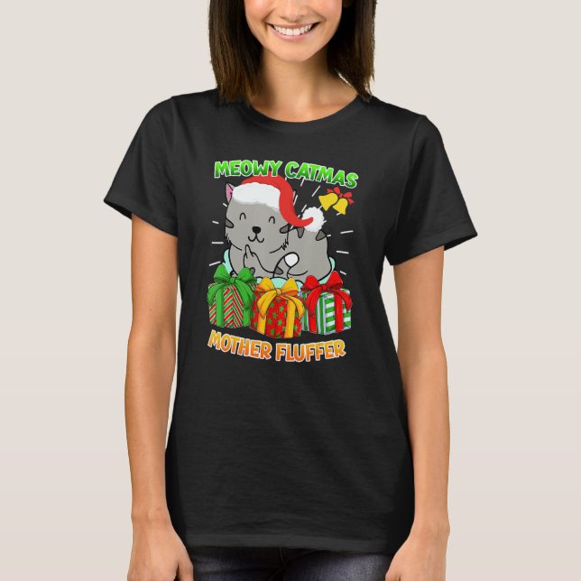 Merry Catmas Mother Fluffer Cat Owner Cats T-Shirt (Vorderseite)