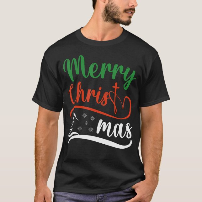 Merry Christ Mas Christian Christmas Jesus Christm T-Shirt (Vorderseite)