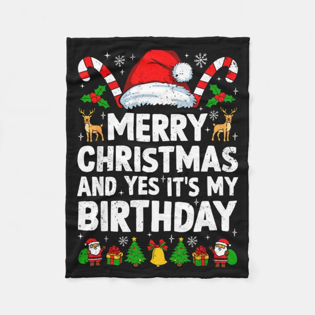 Merry Christmas &amp; Yes It's My Birthday Xmas Bd Fleecedecke (Vorderseite)