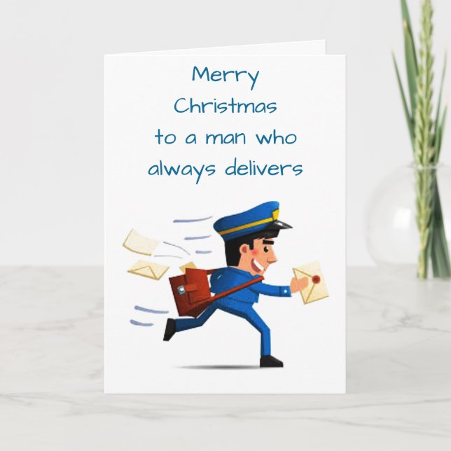 *MERRY CHRISTMAS* AN EINEN MANN, DER IMMER LIEFERT KARTE (Vorderseite)