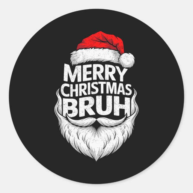 Merry Christmas Bruh Funny Santa Claus Family Xmas Runder Aufkleber