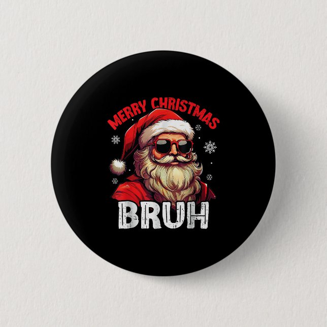 Merry Christmas Bruh Funny Santa Claus Retro Men W Button (Vorderseite)