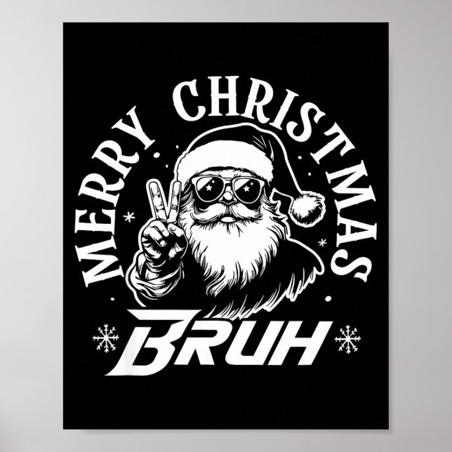 Merry Christmas Bruh Funny Santa Claus Retro Men W Poster (Vorne)