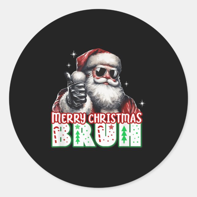 Merry Christmas Bruh Thumbs Up Chill Santa Claus F Runder Aufkleber (Vorderseite)