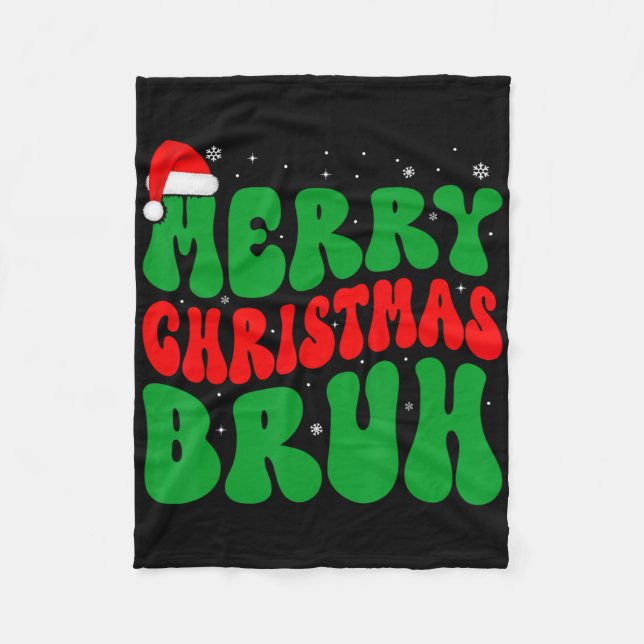Merry Christmas Bruh Xmas Lights Santa Hat Mens Bo Fleecedecke (Vorderseite)
