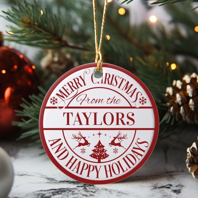 Merry Christmas Custom Familienname Classic Keramik Ornament (Merry Christmas Custom Family Name Classic Ceramic Ornament. Just add your family name!)