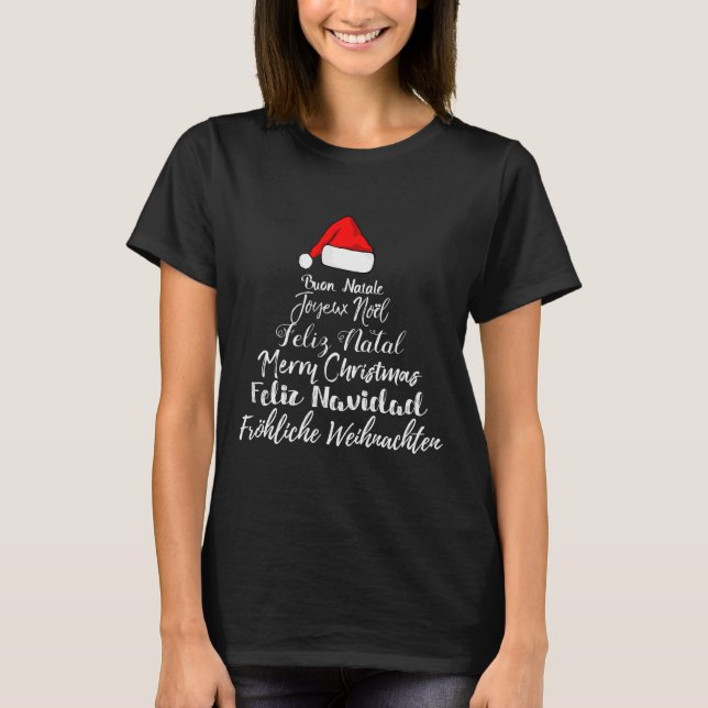 Merry Christmas Feliz Navidad Feliz Natal Language T-Shirt (Vorderseite)