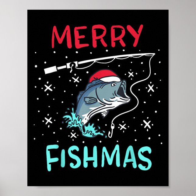 Merry Christmas Fishmas Funny Fishing Fish Gift Pr Poster (Vorne)