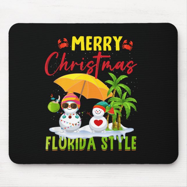 Merry Christmas Florida Style Snowman Summer Vacat Mousepad (Vorne)
