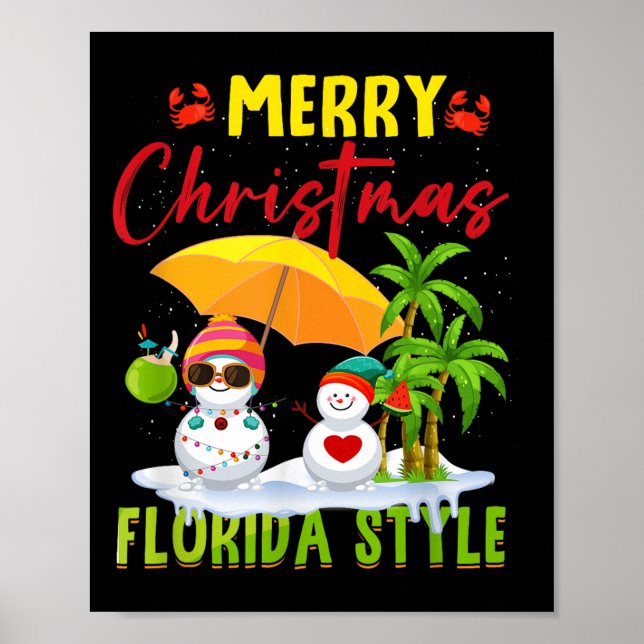 Merry Christmas Florida Style Snowman Summer Vacat Poster (Vorne)