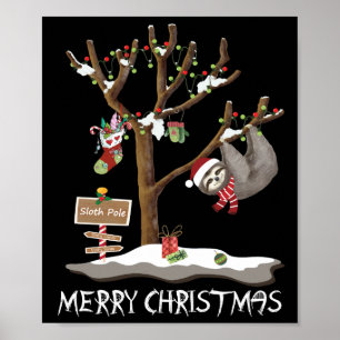 MERRY CHRISTMAS FROM THE SLOTH POLE Holiday Poster