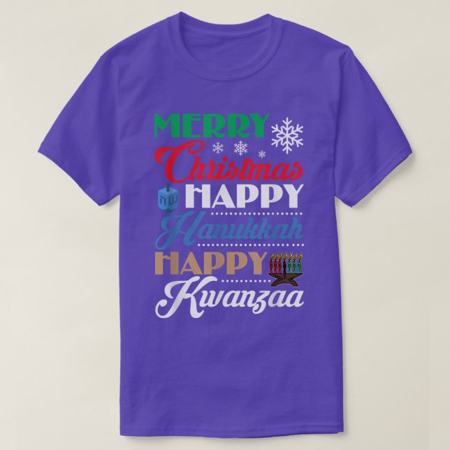 Merry Christmas Happy Hanukkah Happy Kwanzaa  T-Shirt (Design vorne)