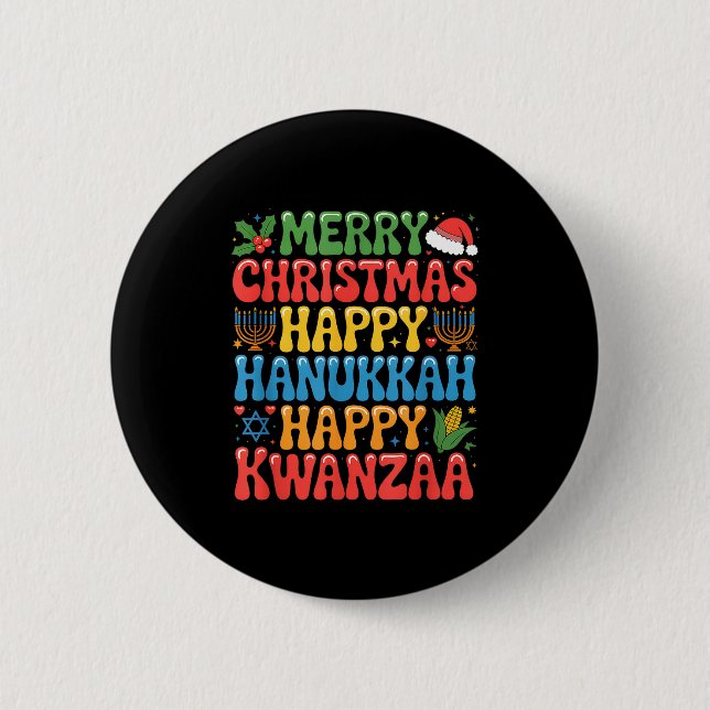 Merry Christmas Happy Hanukkah Kwanzaa Quote  Button (Vorderseite)