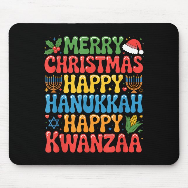 Merry Christmas Happy Hanukkah Kwanzaa Quote  Mousepad (Vorne)