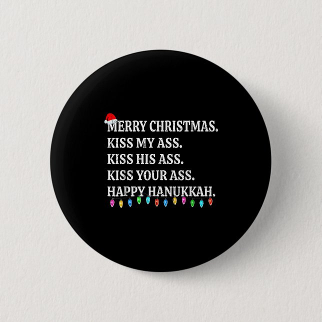 Merry Christmas Kiss My His Your Happy Hanukkah  Button (Vorderseite)