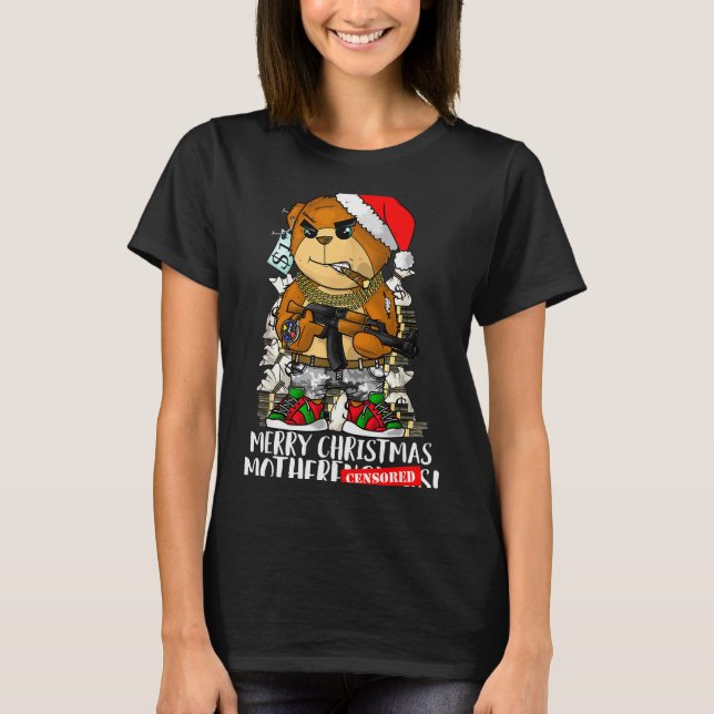 Merry Christmas Motherfker! Hip Hop Teddy Bear Xma T-Shirt (Vorderseite)