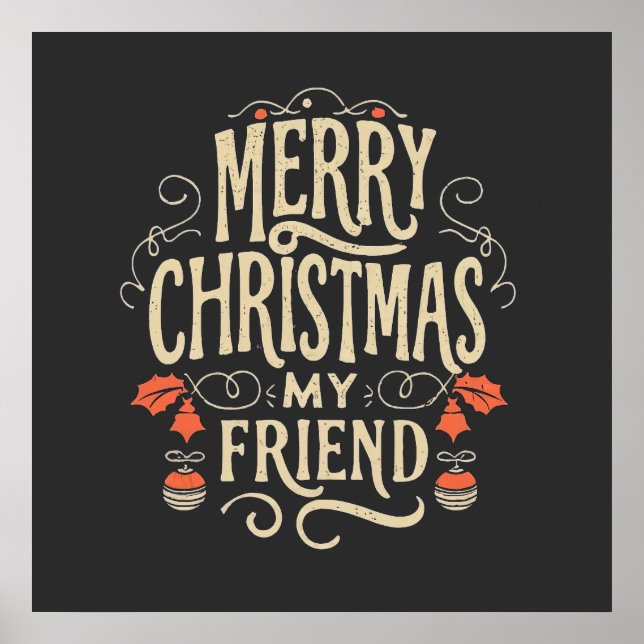 Merry Christmas, my Friend Poster (Vorne)