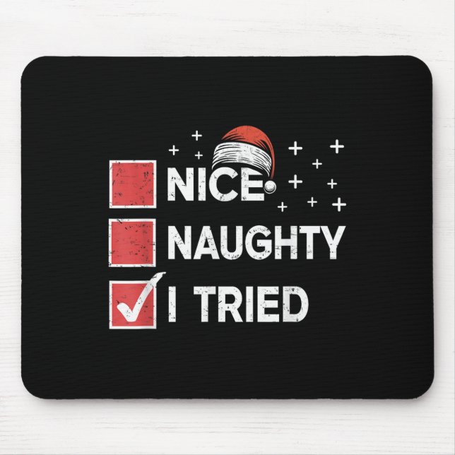 Merry Christmas Nice Naughty I Tried Christmas Lis Mousepad (Vorne)