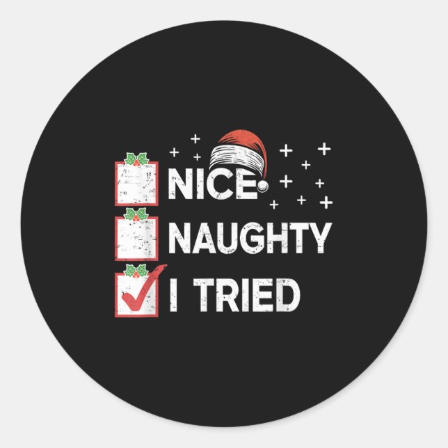 Merry Christmas Nice Naughty I Tried Christmas Lis Runder Aufkleber (Vorderseite)