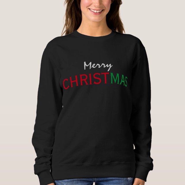 MERRY CHRISTMAS RED GREEN WHITE TYPOGRAPHY SWEATSHIRT (Vorderseite)