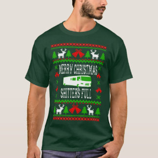 Merry Christmas Shitters Full Ugly Christmas Sweat T-Shirt
