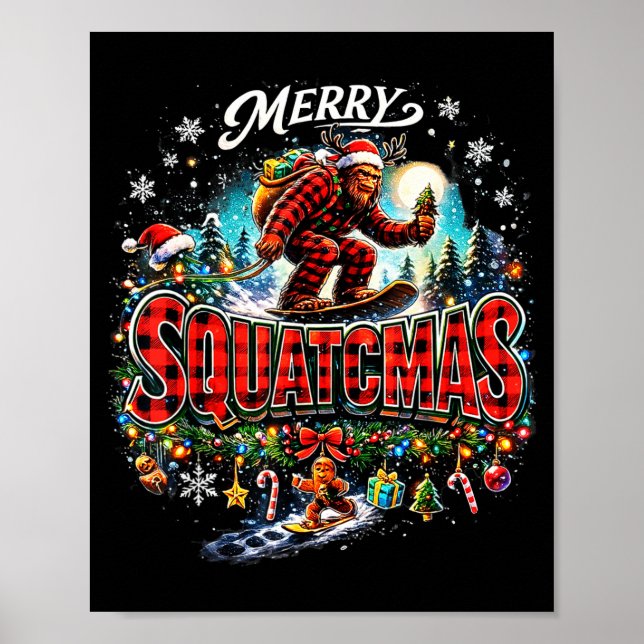Merry Christmas Squatchmas Funny Bigfoot Snowboard Poster (Vorne)