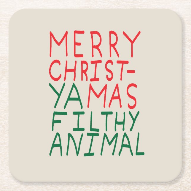 Merry Christmas ya filthy animal typography Rechteckiger Pappuntersetzer