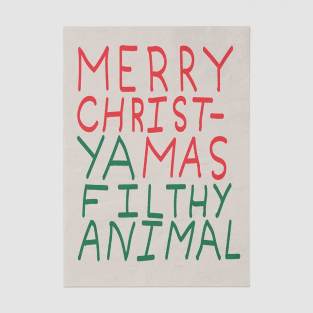 Merry Christmas ya filthy animal typography Seidenpapier