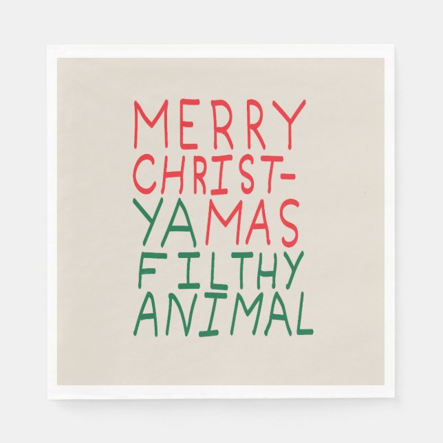 Merry Christmas ya filthy animal typography Serviette (Vorderseite)