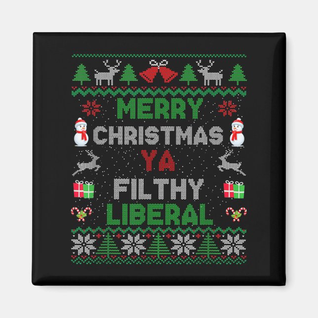 Merry Christmas Ya Filthy Liberal Ugly Knit  Magnet (Vorne)