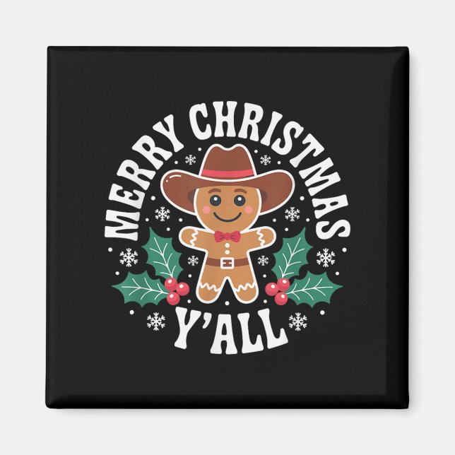 Merry Christmas Yall Gingerbread Cowboy Howdy West Magnet (Vorne)